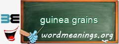 WordMeaning blackboard for guinea grains